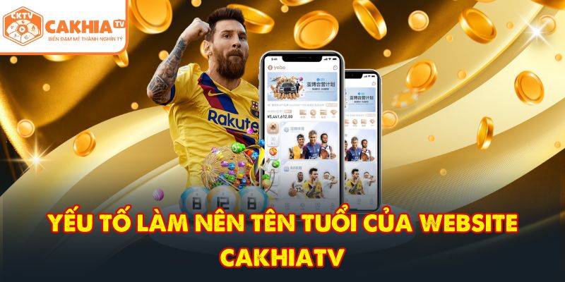 CakhiaTV - Trực tiếp bóng đá vòng tứ kết World Cup 2026 VN 7 Yếu tố làm nên tên tuổi của website CakhiaTV